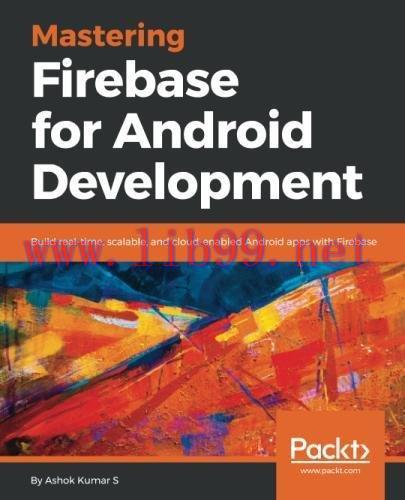 [FOX-Ebook]Mastering Firebase for Android Development