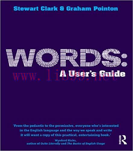 Words: A User&rsquo;s Guide (Learning About Language) 1st Edition,
