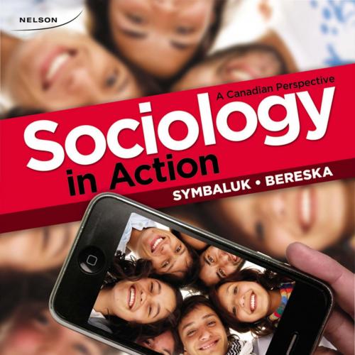Sociology in Action 1st Edition 1e by SymbalukBereska