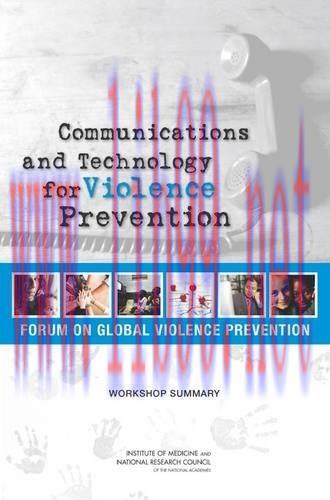 [FOX-Ebook]Communications and Technology for Violence Prevention: Workshop Summary