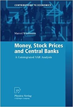 (PDF)Money, Stock Prices and Central Banks A Cointegrated VAR Analysis (Contributions to Econom...
