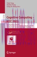 [PDF]Cognitive Computing &ndash; ICCC 2022: 6th International Conference, Held as Part of the Service...