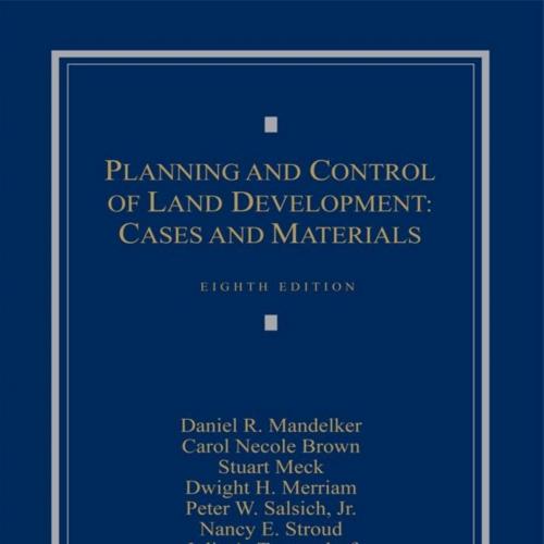 Planning and Control of Land Development_ Cases and Materials