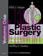 [AME]Plastic Surgery: Volume 1: Principles (Expert Consult Online and Print), 3rd (Factsbook)