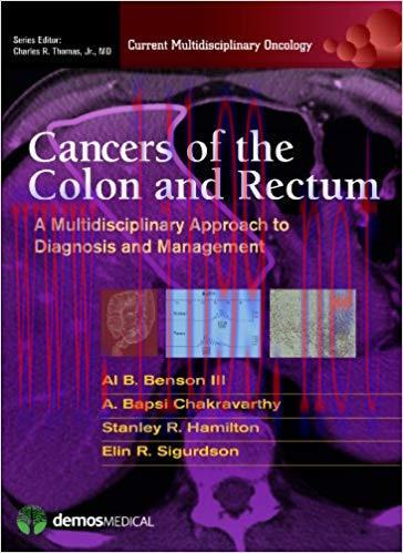 [PDF]Cancers of the Colon and Rectum: A Multidisciplinary Approach to Diagnosis and Management