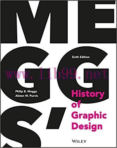 Meggs&rsquo; History of Graphic Design 6th Edition,