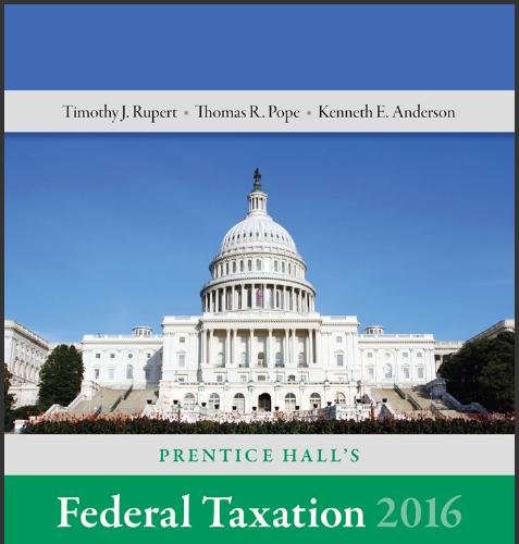 (Solution Manual)Prentice Hall's Federal Taxation 2016 Comprehensive (29th Edition).zip
