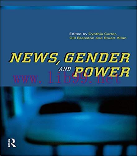 News, Gender and Power 1st Edition,