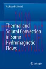 [PDF]Thermal and Solutal Convection in Some Hydromagnetic Flows