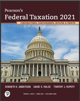 （TB）Pearson's Federal Taxation 2021 Corporations, Partnerships, Estates & Trusts 34th By Timoth...