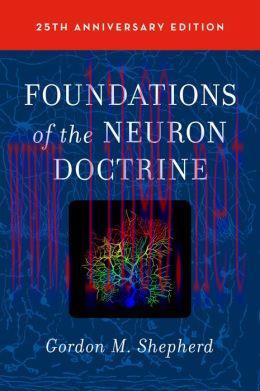 [AME]Foundations of the Neuron Doctrine: 25th Anniversary Edition