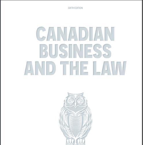 (Solution Manual)Canadian Business and The Law 6th Edition by Duplessis.zip