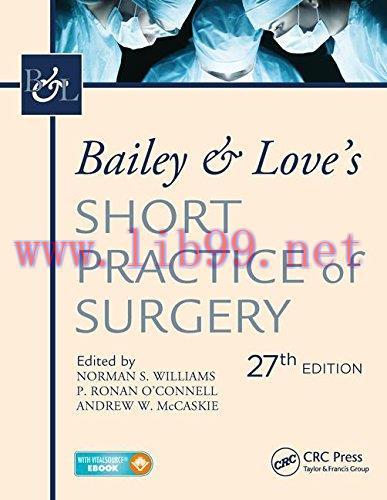 [AME]Bailey & Love's Short Practice of Surgery, 27th Edition (PDF)