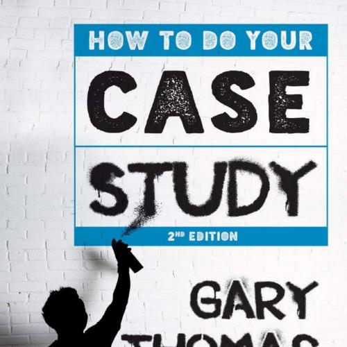 How to Do Your Case Study by Gary Thomas