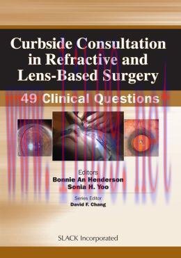 [AME]Curbside Consultation in Refractive and Lens-Based Surgery: 49 Clinical Questions