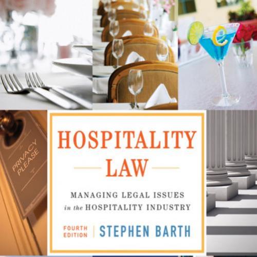 Hospitality Law Managing Legal Issues in the Hospitality Industry 4th Edition