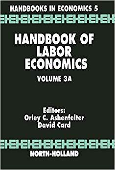 (PDF)Handbook of Labor Economics (ISSN 5) 1st Edition