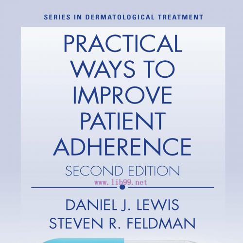 [AME]Practical Ways to Improve Patient Adherence, 2nd Edition (Original PDF)