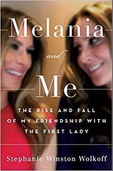 (PDF)Melania and Me The Rise and Fall of My Friendship with the First Lady