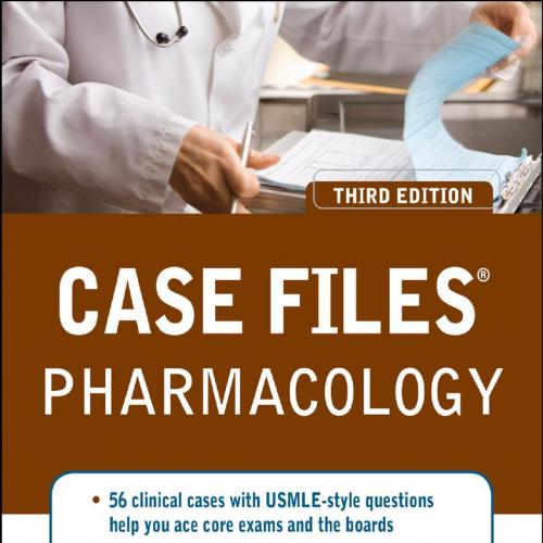 Case Files Pharmacology, 3rd Edition
