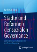 [PDF]St&auml;dte und Reformen der sozialen Governance: Entwicklungserfahrungen im Gro&szlig;raum Bay Area