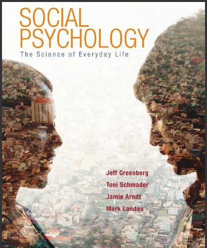 (Test Bank)Social Psychology The Science of Everyday Life 1st Edition 1e by Jeff Greenberg.exe