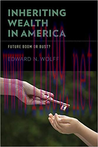 (PDF)Inheriting Wealth in America: Future Boom or Bust? 1st Edition