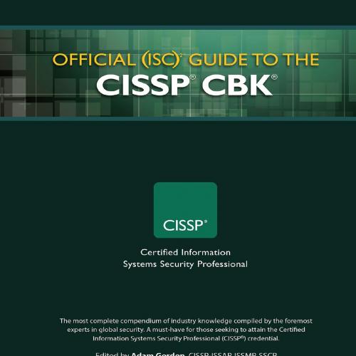 Official (ISC)2 Guide to the CISSP CBK