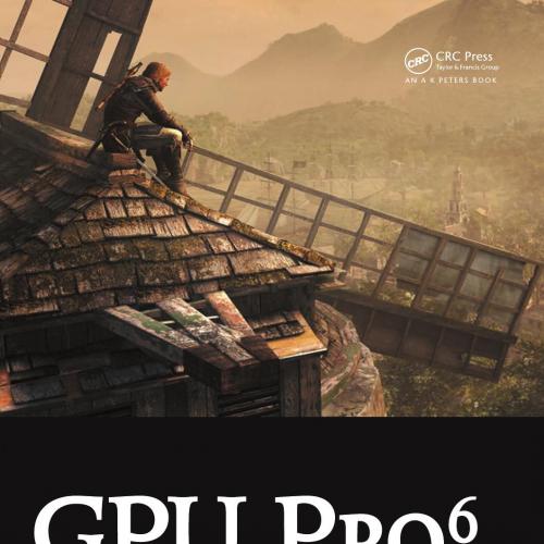 GPU Pro 6 Advanced Rendering Techniques - Wei Zhi