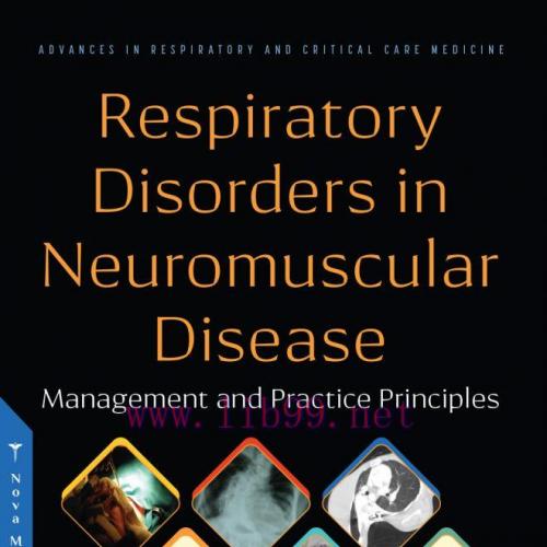 [AME]Respiratory Disorders in Neuromuscular Disease: Management and Practice Principles (Origin...