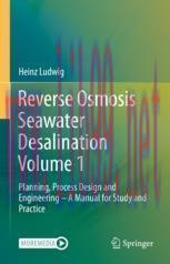 [PDF]Reverse Osmosis Seawater Desalination Volume 1: Planning, Process Design and Engineering &ndash;...