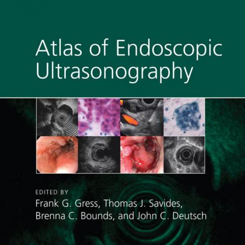Atlas of Endoscopic Ultrasonography - Gress, Frank G_