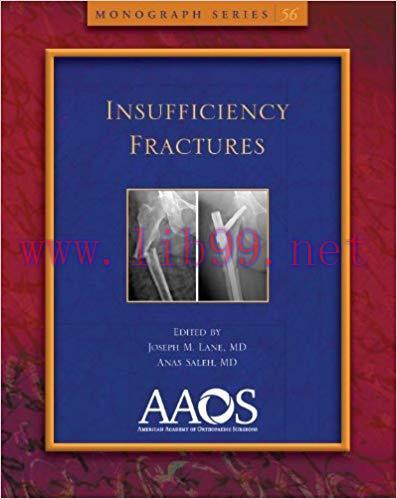 [PDF]Insufficiency Fractures (Monograph Series AAOS)