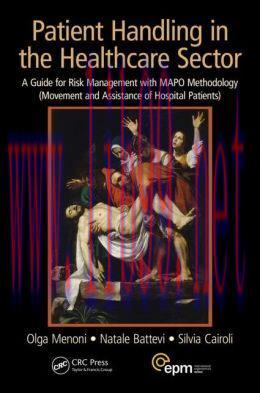 [AME]Patient Handling in the Healthcare Sector: A Guide for Risk Management with MAPO Methodolo...