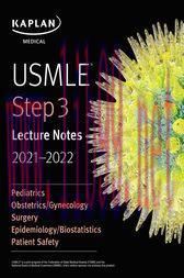 [AME]USMLE Step 3 Lecture Notes 2021-2022: Pediatrics, Obstetrics/Gynecology, Surgery, Epidemio...