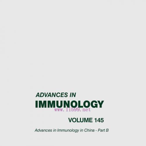 [AME]Advances in Immunology in China - Part B, Volume 145 (Original PDF)