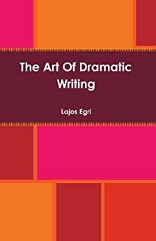 (PDF)The Art of Dramatic Writing