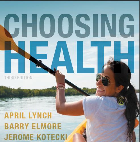 (Test Bank)Choosing Health 3rd Edition by April Lynch.zip