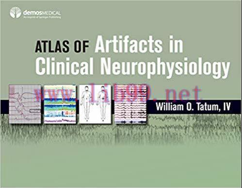 [PDF]Atlas of Artifacts in Clinical Neurophysiology [William O. Tatum]