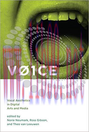 VOICE: Vocal Aesthetics in Digital Arts and Media (Leonardo)