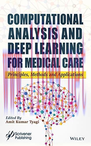 [AME]Computational Analysis and Deep Learning for Medical Care: Principles, Methods, and Applic...