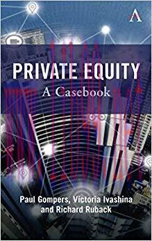 Private Equity: A Casebook 1st Edition,