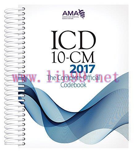 [AME]ICD-10-CM 2017 The Complete Official Code Book (Icd-10-Cm the Complete Official Codebook) ...