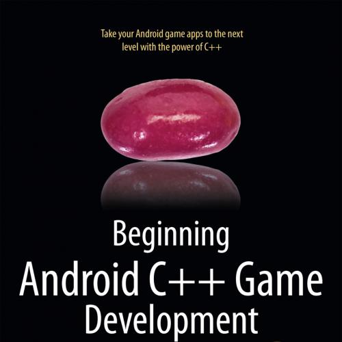 Beginning Android C Game Development