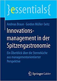 (PDF)Innovationsmanagement in der Spitzengastronomie Ein &Uuml;berblick &uuml;ber die Sternek&uuml;che aus man...