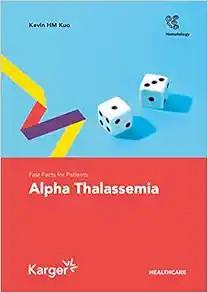 [AME]Fast Facts for Patients: Alpha Thalassemia (Original PDF)