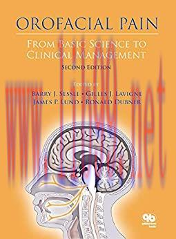 [AME]Orofacial Pain: From_ Basic Science to Clinical Management, Second Edition (Original PDF)