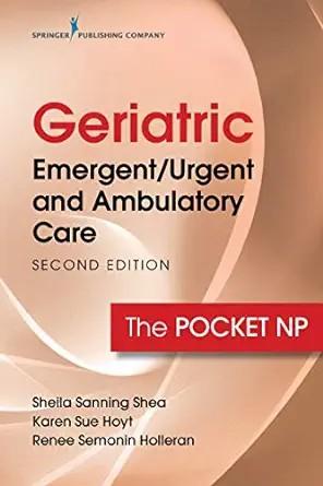 [AME]Geriatric Emergent/Urgent and Ambulatory Care: The Pocket NP, 2nd Edition (EPUB)