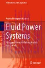 [PDF]Fluid Power Systems: A Lecture Note in Modelling, Analysis and Control