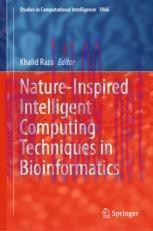 [PDF]Nature-Inspired Intelligent Computing Techniques in Bioinformatics